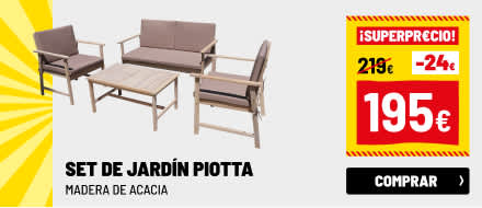 Set jardín Acacia Piotta